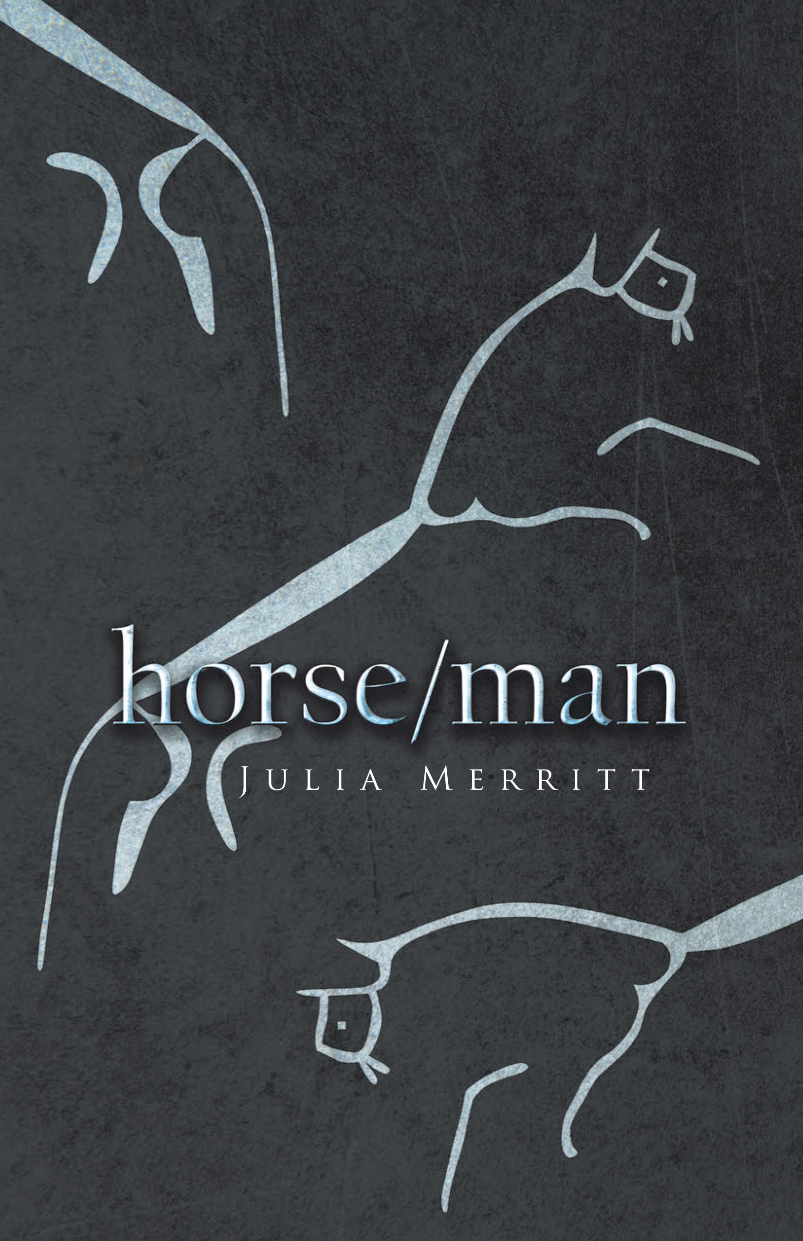 Book Cover_horse-man by Julia Merritt